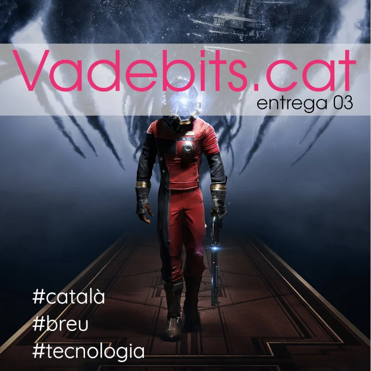 Vadebits Podcast Entrega 03
